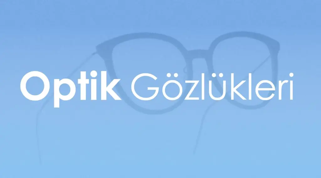 optik gozlukler Anasayfa
